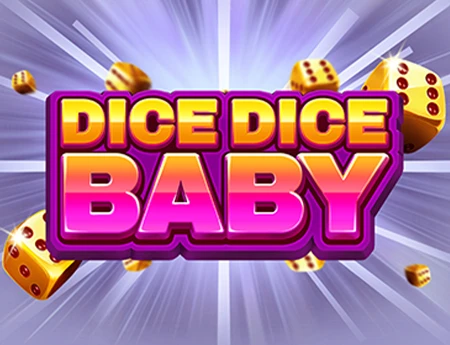 Dice Dice Baby 